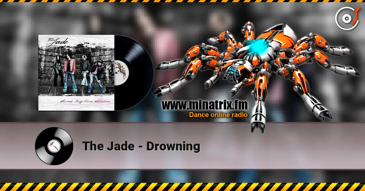 The Jade - Drowning écouter en ligne en haute qualité | Minatrix.FM