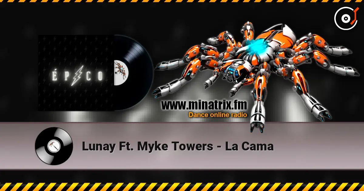 Lunay Ft. Myke Towers - La Cama écouter en ligne en haute qualité | Minatrix.FM