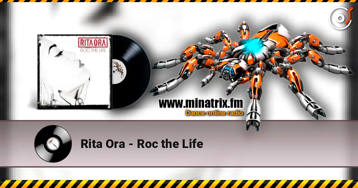 Rita Ora - Roc the Life écouter en ligne en haute qualité | Minatrix.FM