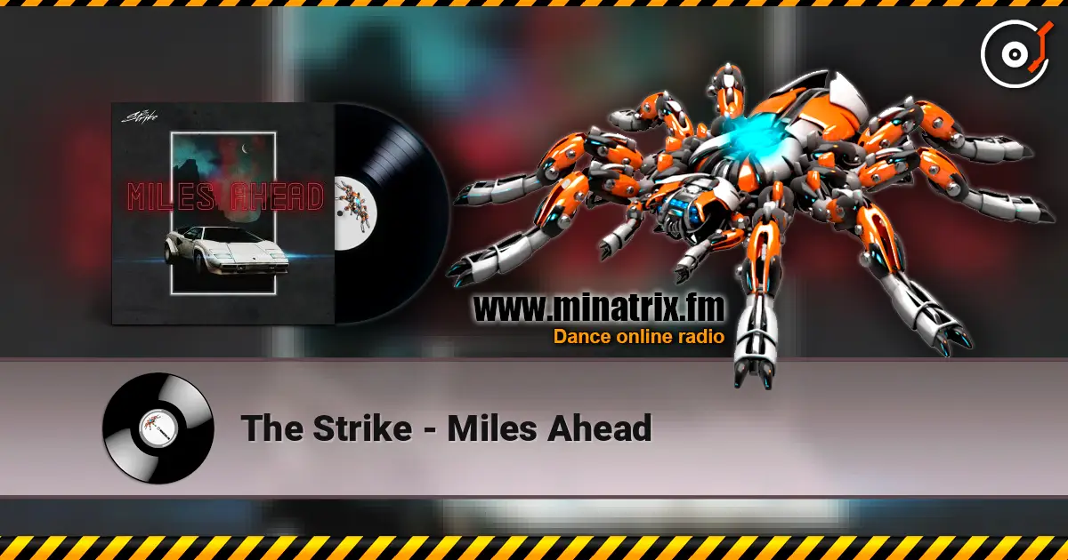 The Strike - Miles Ahead écouter en ligne en haute qualité | Minatrix.FM