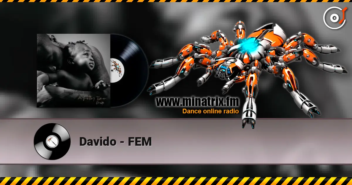 Davido - FEM écouter en ligne en haute qualité | Minatrix.FM