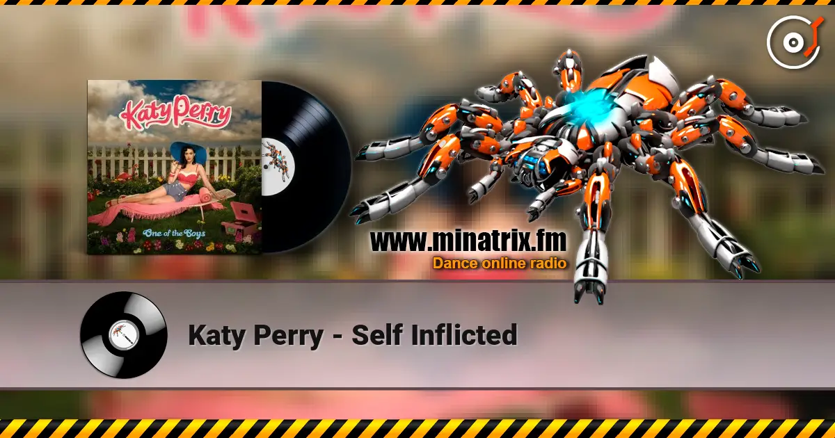 Katy Perry - Self Inflicted écouter en ligne en haute qualité | Minatrix.FM