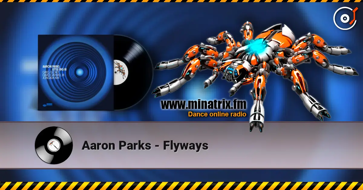 Aaron Parks - Flyways écouter en ligne en haute qualité | Minatrix.FM
