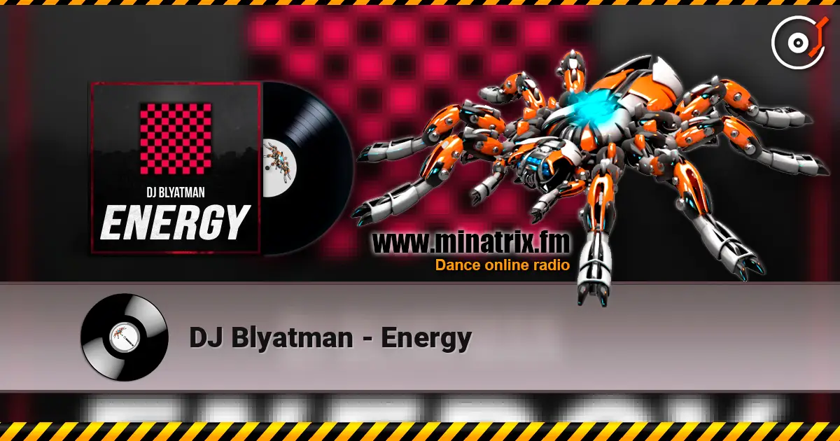 DJ Blyatman - Energy écouter en ligne en haute qualité | Minatrix.FM