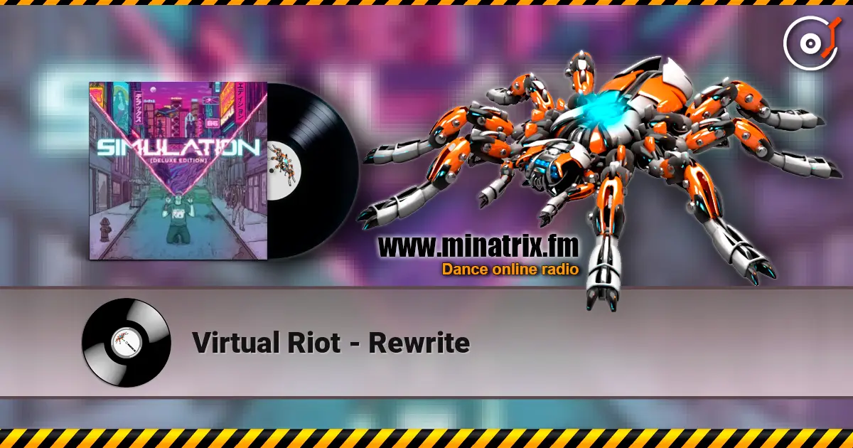 Virtual Riot - Rewrite écouter en ligne en haute qualité | Minatrix.FM