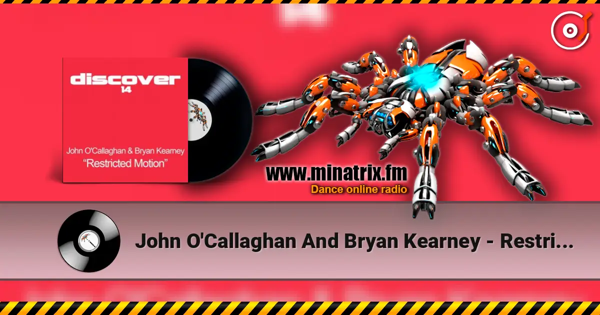 John O'Callaghan And Bryan Kearney - Restricted Motion (Original Mix) écouter en ligne en haute qualité | Minatrix.FM