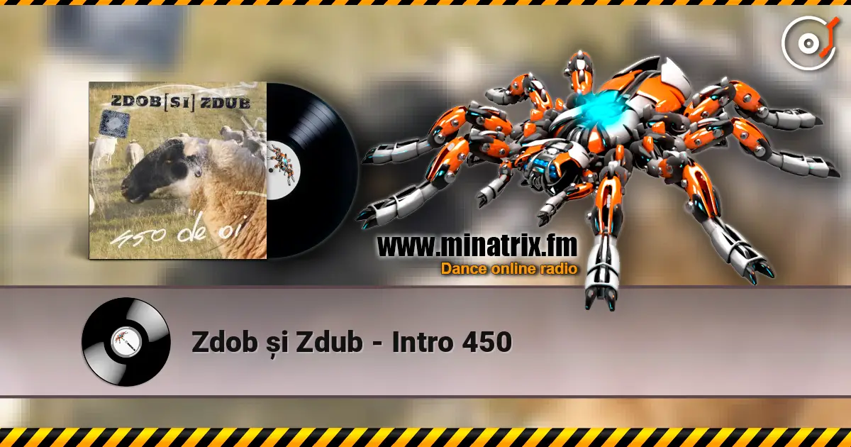 Zdob și Zdub - Intro 450 écouter en ligne en haute qualité | Minatrix.FM