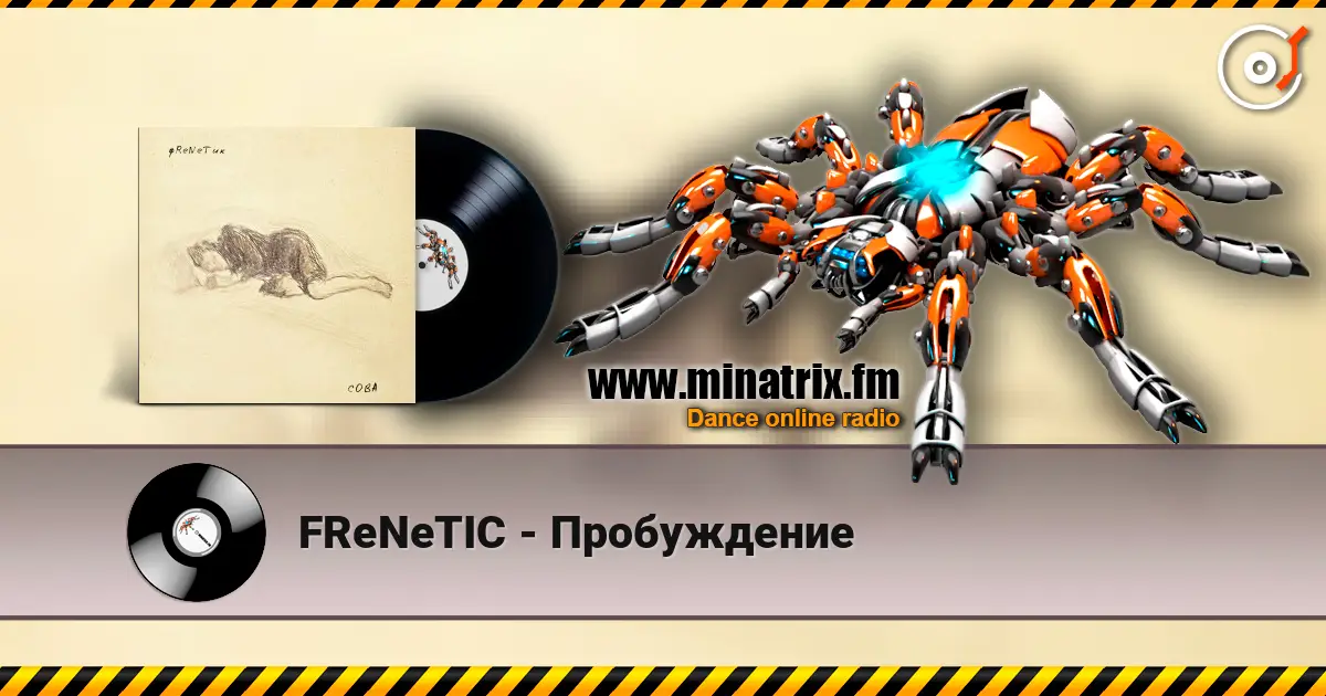 FReNeTIC - Пробуждение écouter en ligne en haute qualité | Minatrix.FM