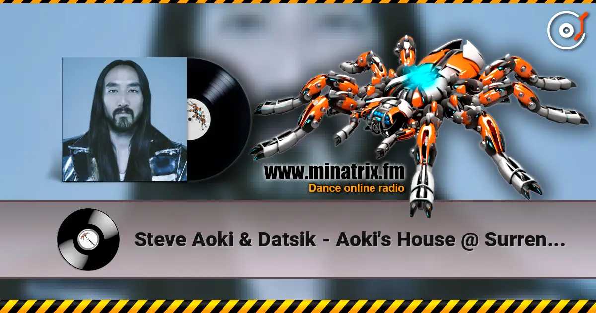 Steve Aoki & Datsik - Aoki's House @ Surrender Nightclub Las Vegas écouter en ligne en haute qualité | Minatrix.FM