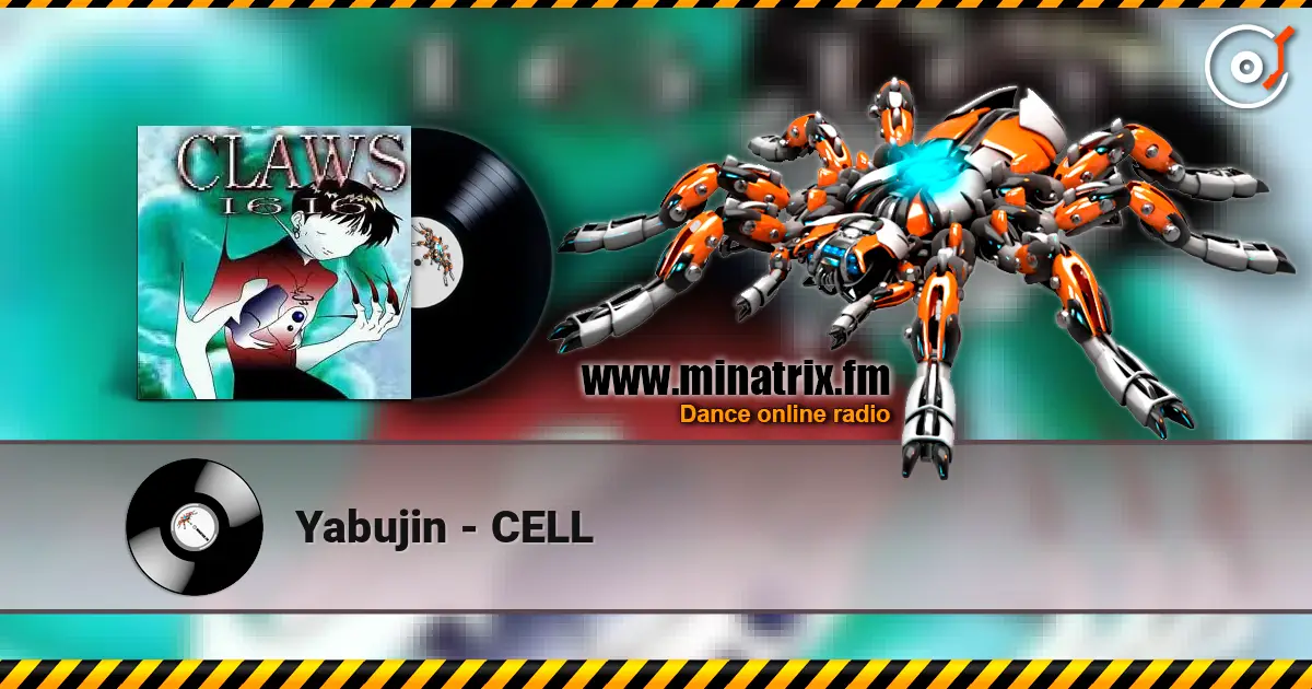 Yabujin - CELL écouter en ligne en haute qualité | Minatrix.FM