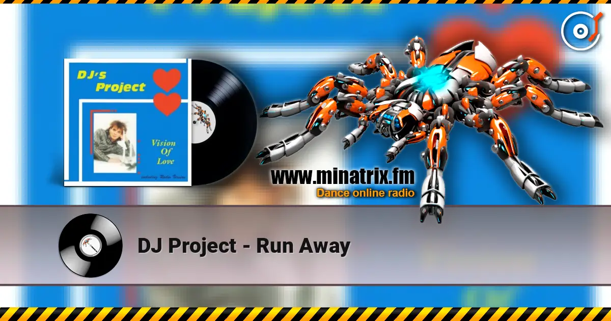DJ Project - Run Away écouter en ligne en haute qualité | Minatrix.FM
