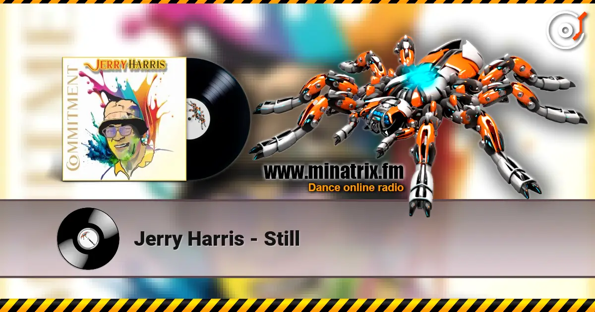 Jerry Harris - Still écouter en ligne en haute qualité | Minatrix.FM