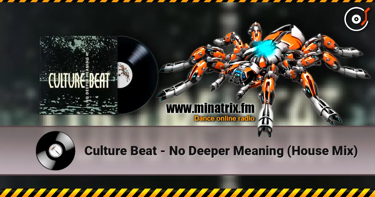 Culture Beat - No Deeper Meaning (House Mix) écouter en ligne en haute qualité | Minatrix.FM