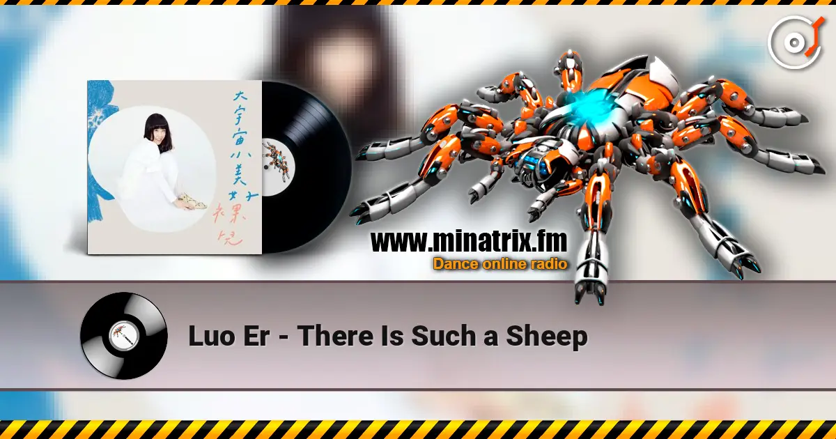 Luo Er - There Is Such a Sheep écouter en ligne en haute qualité | Minatrix.FM