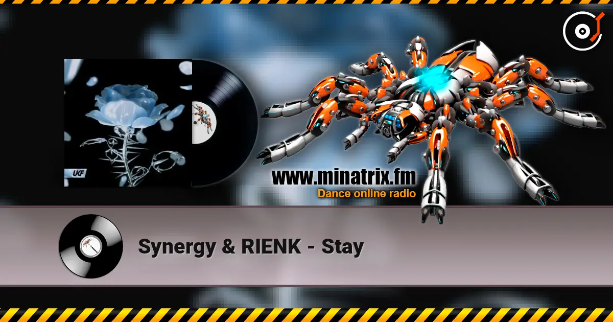 Synergy & RIENK - Stay écouter en ligne en haute qualité | Minatrix.FM