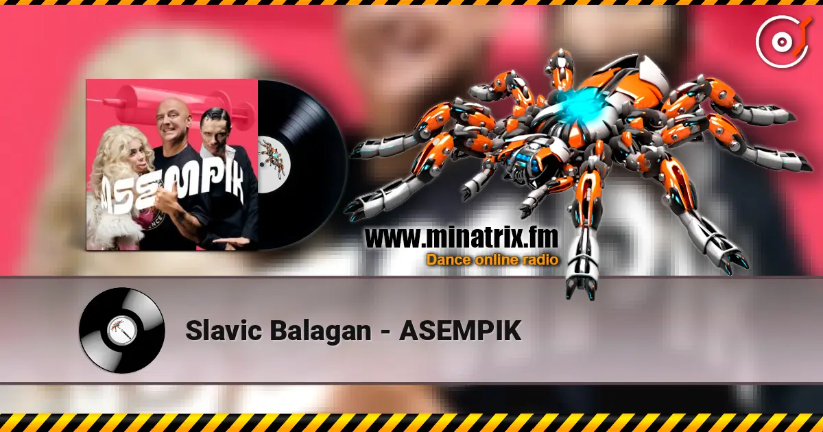Slavic Balagan - ASEMPIK écouter en ligne en haute qualité | Minatrix.FM