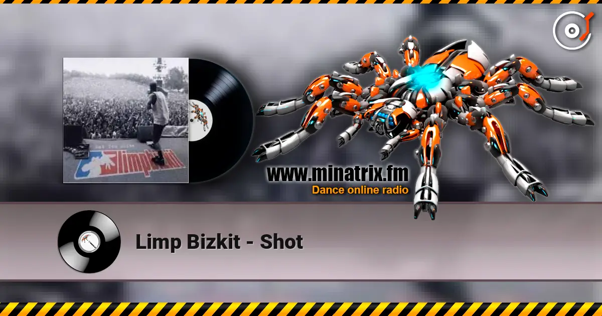 Limp Bizkit - Shot écouter en ligne en haute qualité | Minatrix.FM