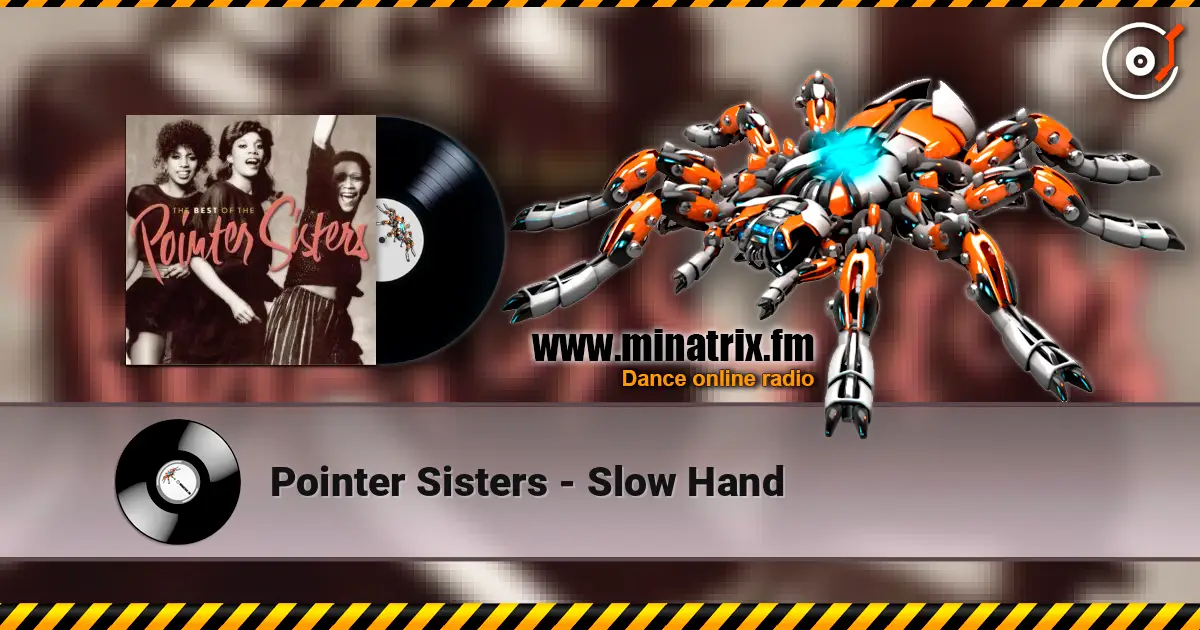 Pointer Sisters - Slow Hand écouter en ligne en haute qualité | Minatrix.FM