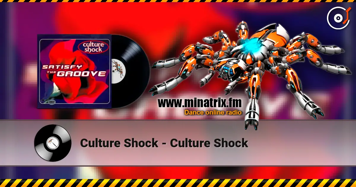 Culture Shock - Culture Shock écouter en ligne en haute qualité | Minatrix.FM