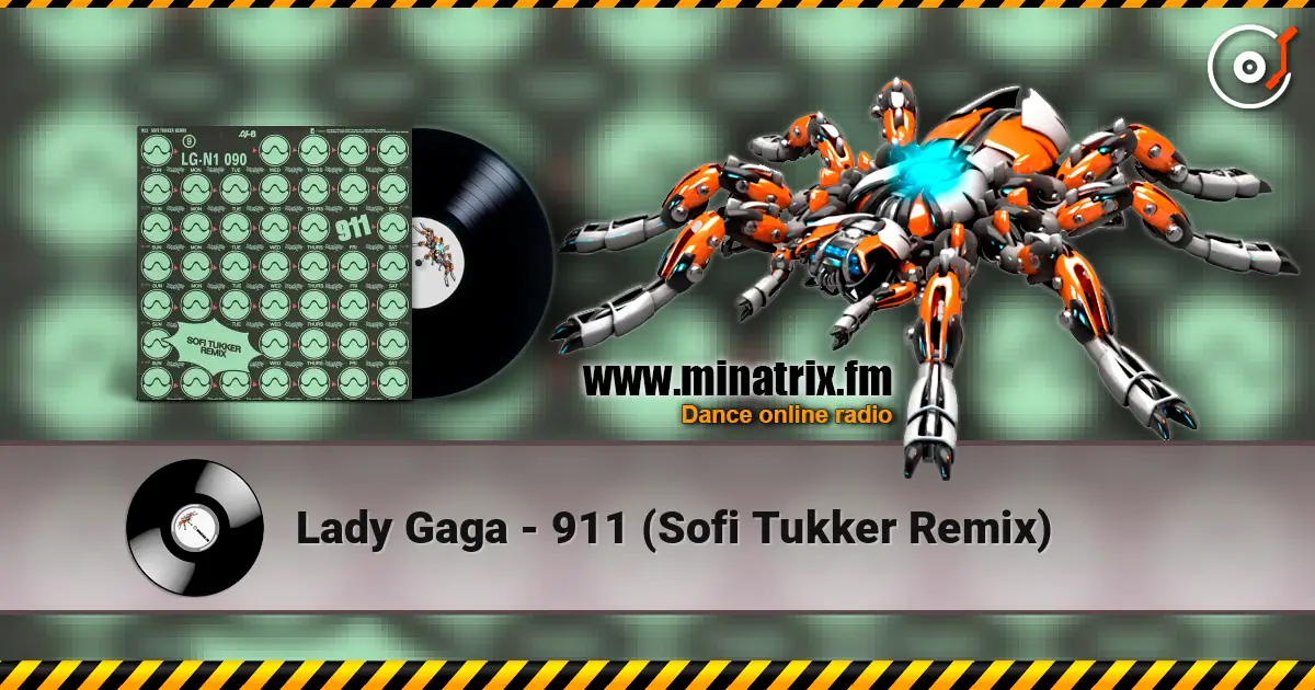Lady Gaga - 911 (Sofi Tukker Remix) écouter en ligne en haute qualité | Minatrix.FM