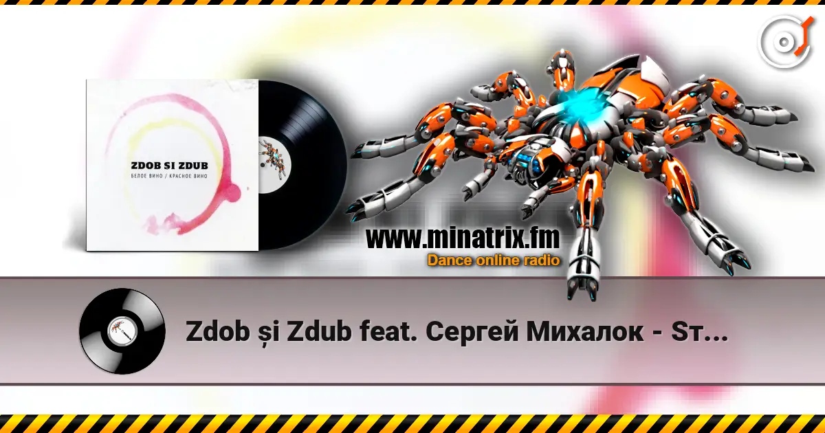 Zdob și Zdub feat. Сергей Михалок - Sтоп, мафия! écouter en ligne en haute qualité | Minatrix.FM