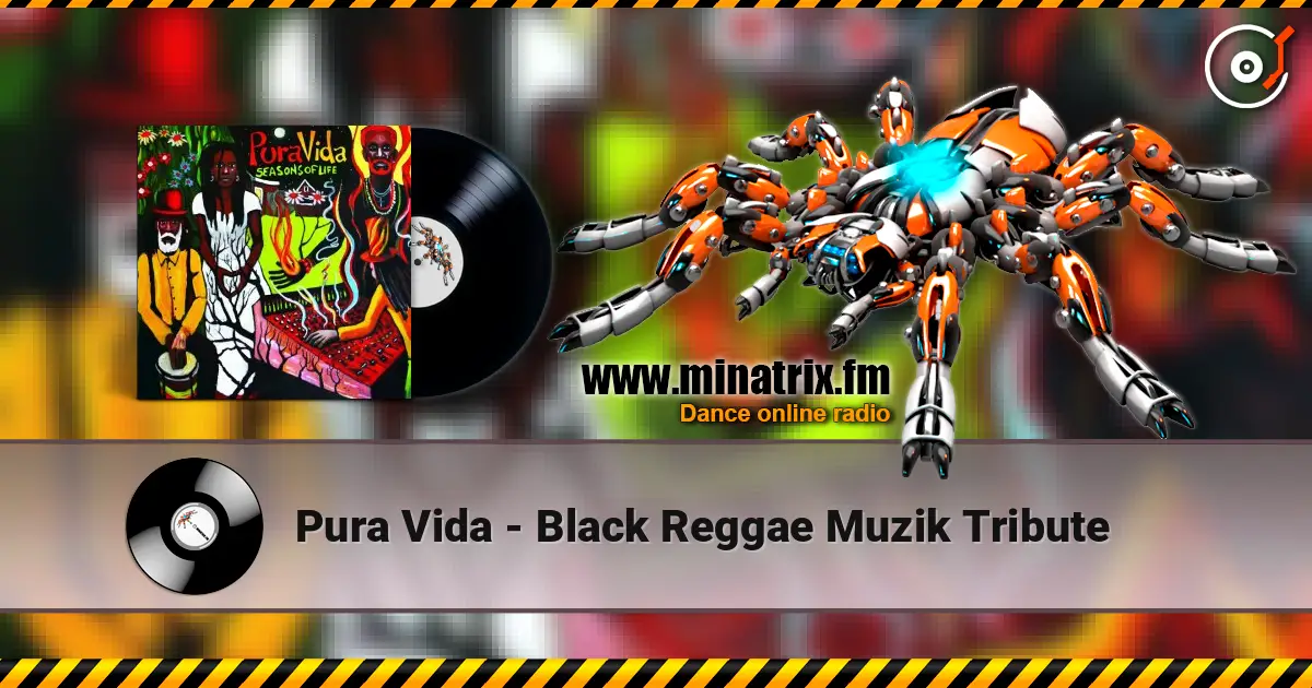 Pura Vida - Black Reggae Muzik Tribute écouter en ligne en haute qualité | Minatrix.FM