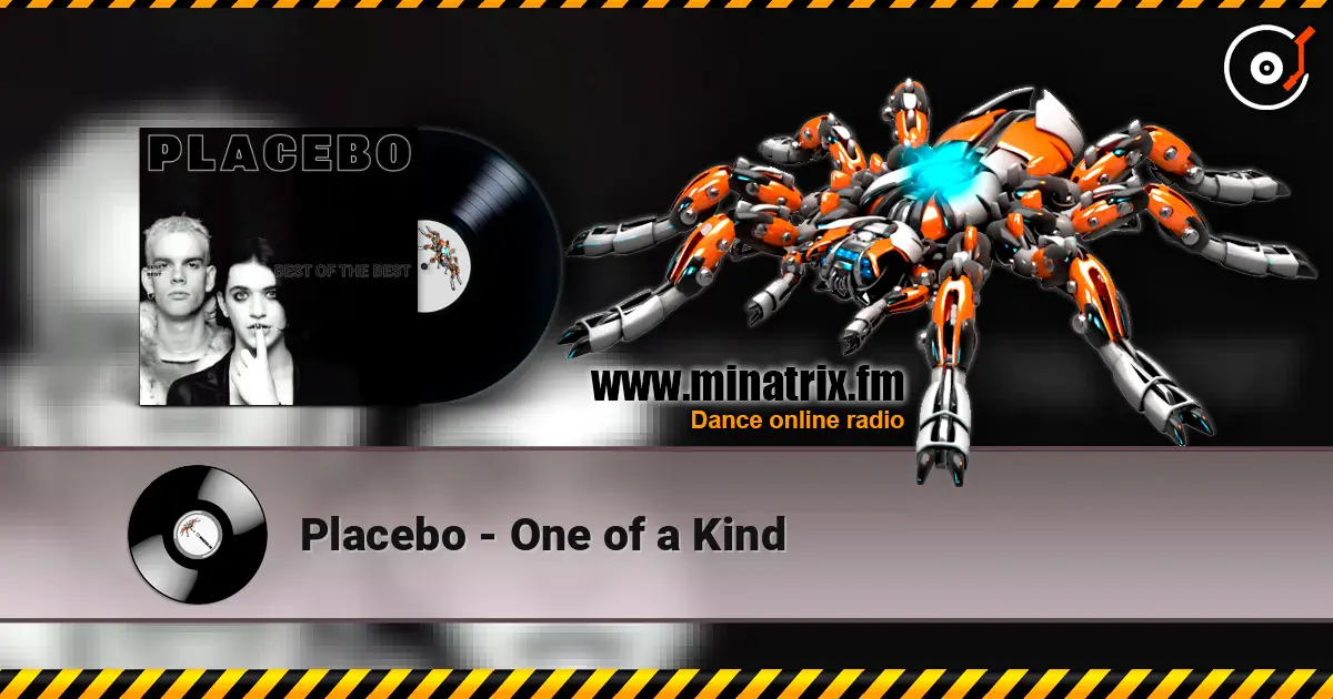 Placebo - One of a Kind écouter en ligne en haute qualité | Minatrix.FM