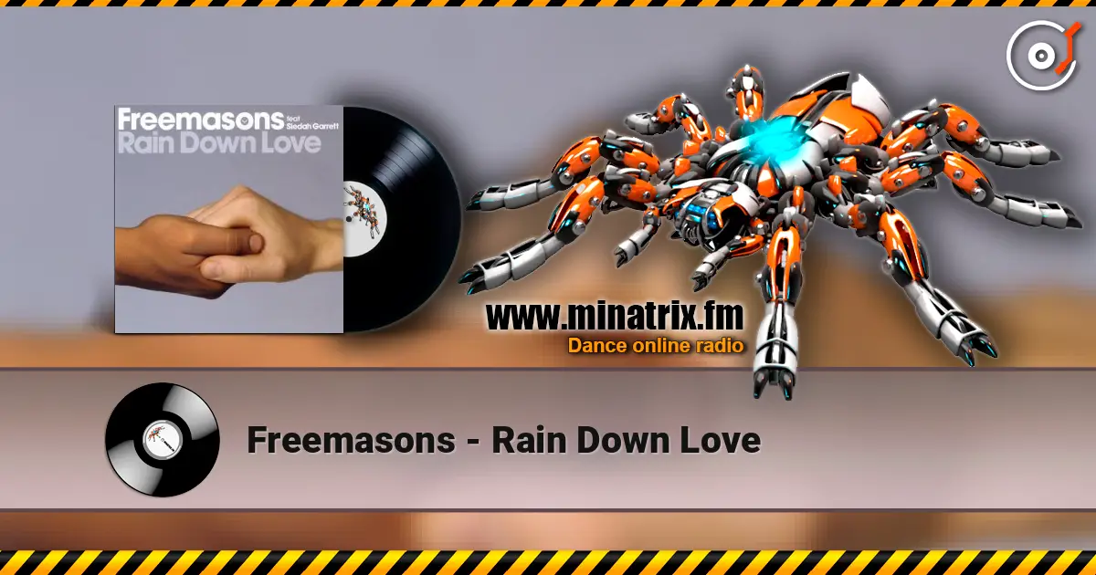 Freemasons - Rain Down Love écouter en ligne en haute qualité | Minatrix.FM