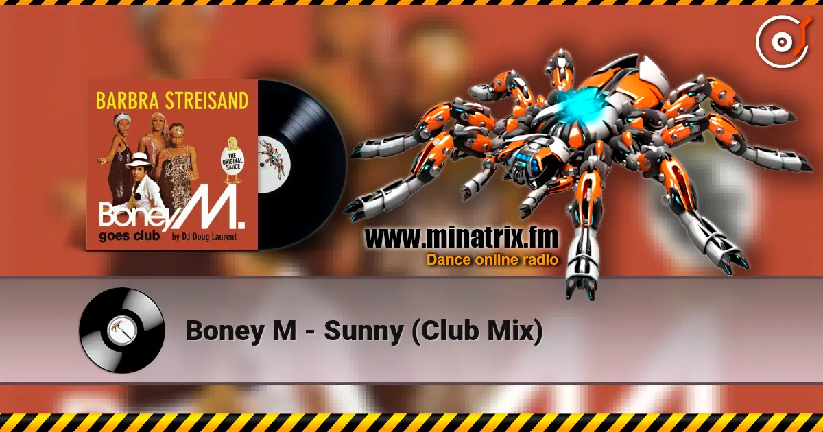 Boney M - Sunny (Club Mix) écouter en ligne en haute qualité | Minatrix.FM