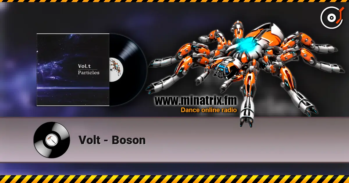 Volt - Boson écouter en ligne en haute qualité | Minatrix.FM