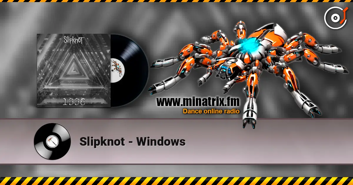 Slipknot - Windows écouter en ligne en haute qualité | Minatrix.FM