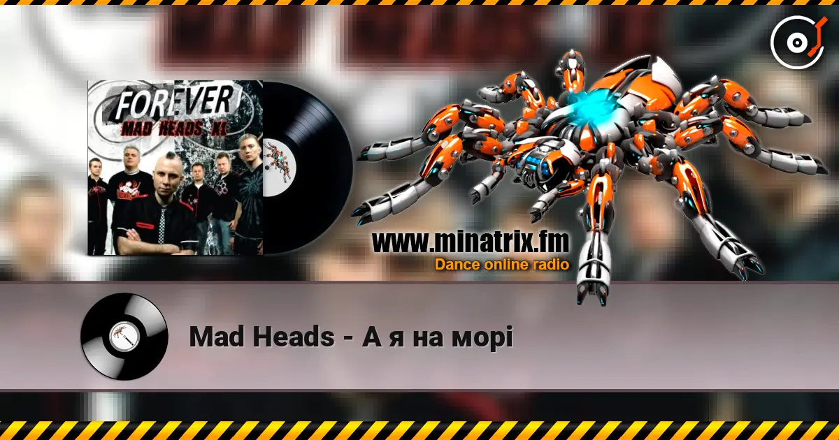 Mad Heads - А я на морі écouter en ligne en haute qualité | Minatrix.FM