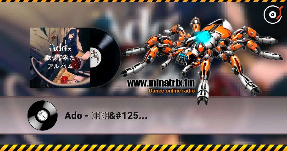 Ado - ドライフラワー écouter en ligne en haute qualité | Minatrix.FM