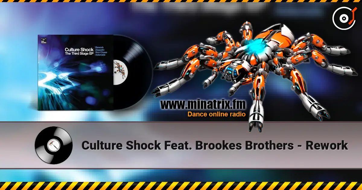 Culture Shock Feat. Brookes Brothers - Rework écouter en ligne en haute qualité | Minatrix.FM