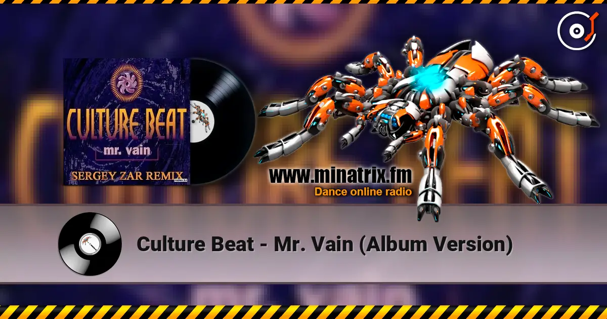 Culture Beat - Mr. Vain (Album Version) écouter en ligne en haute qualité | Minatrix.FM