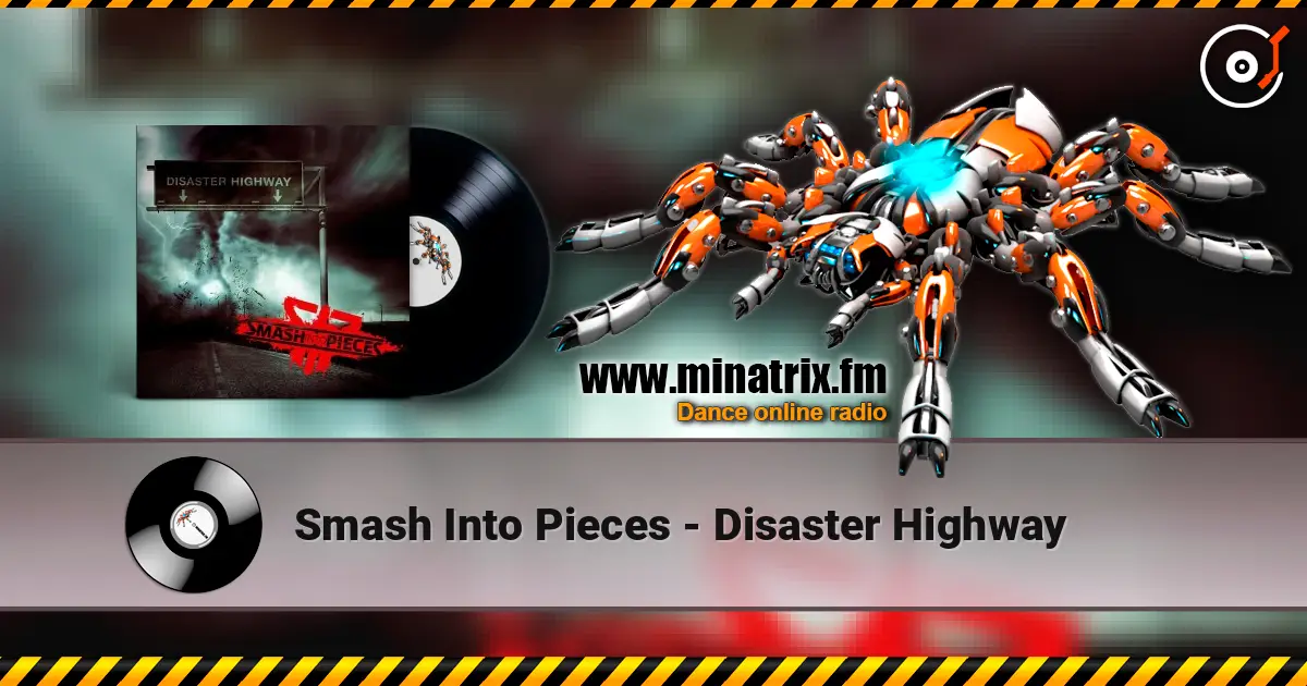 Smash Into Pieces - Disaster Highway écouter en ligne en haute qualité | Minatrix.FM