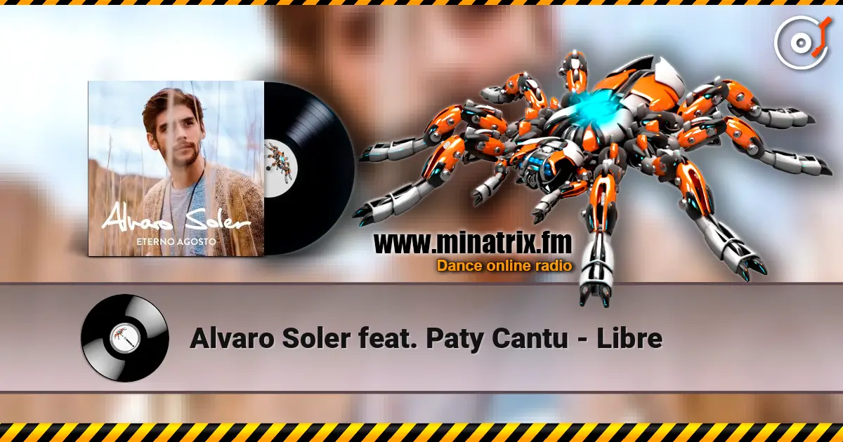 Alvaro Soler feat. Paty Cantu - Libre écouter en ligne en haute qualité | Minatrix.FM