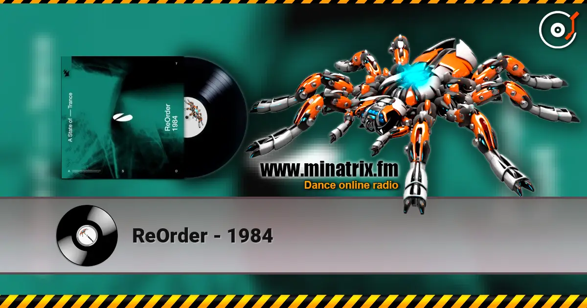 ReOrder - 1984 écouter en ligne en haute qualité | Minatrix.FM