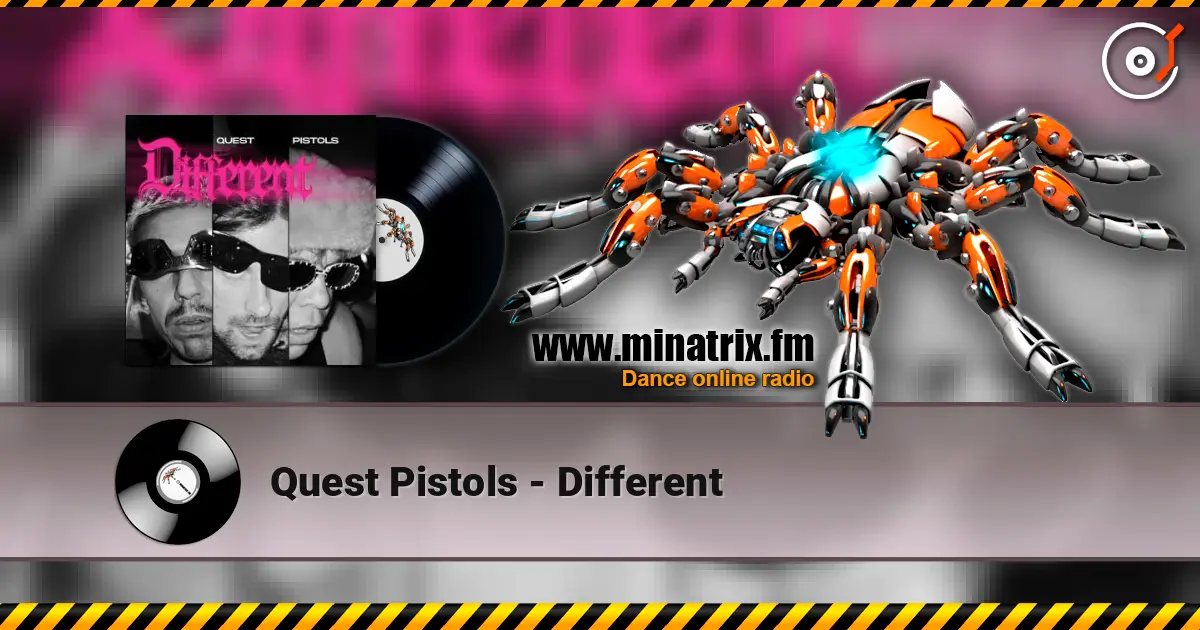 Quest Pistols - Different écouter en ligne en haute qualité | Minatrix.FM