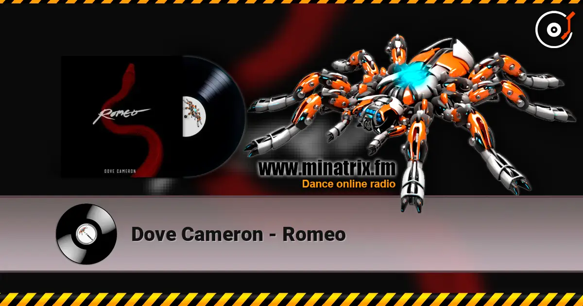 Dove Cameron - Romeo écouter en ligne en haute qualité | Minatrix.FM
