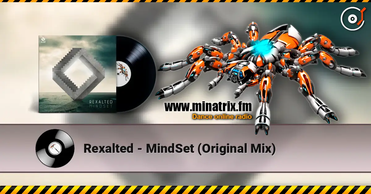 Rexalted - MindSet (Original Mix) écouter en ligne en haute qualité | Minatrix.FM