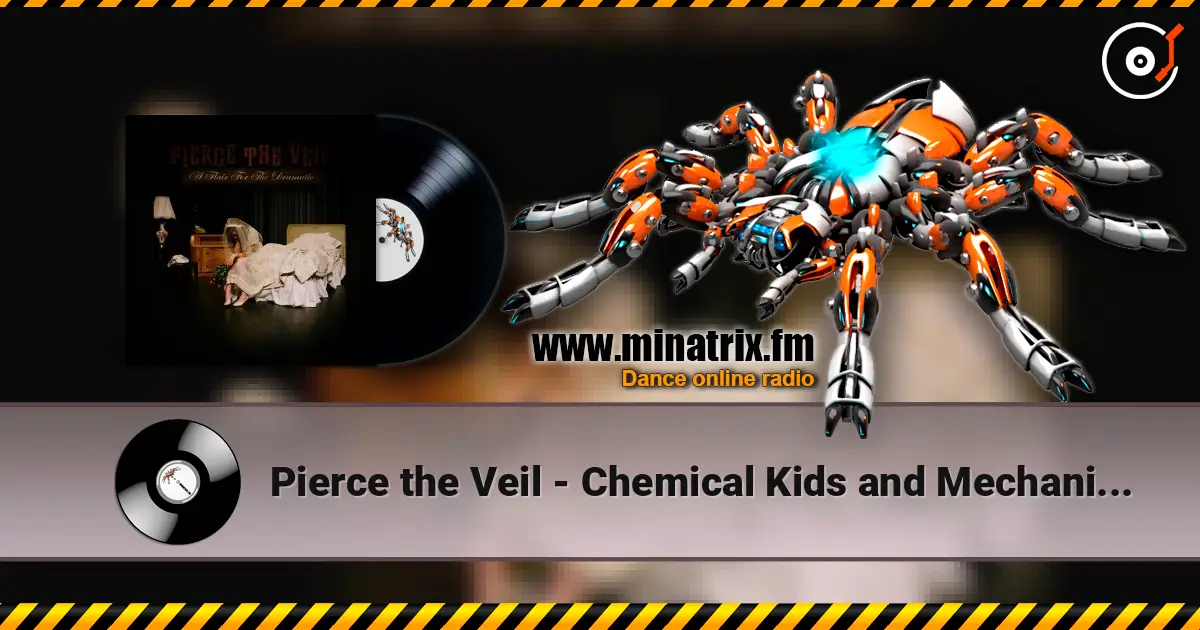 Pierce the Veil - Chemical Kids and Mechanical Brides écouter en ligne en haute qualité | Minatrix.FM