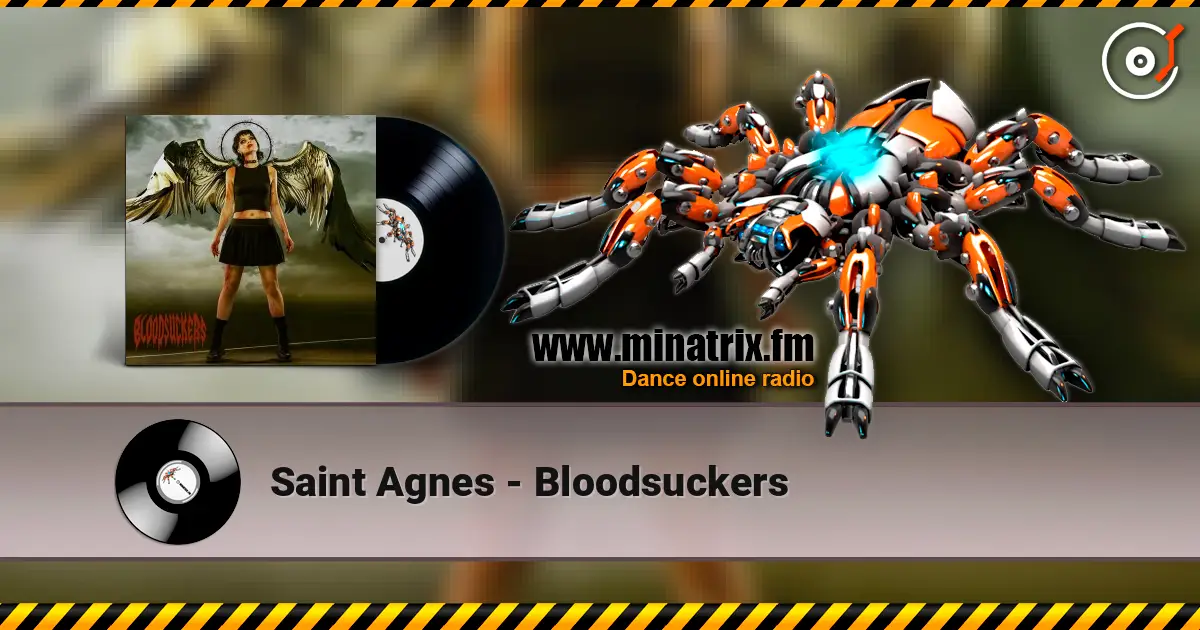 Saint Agnes - Bloodsuckers écouter en ligne en haute qualité | Minatrix.FM