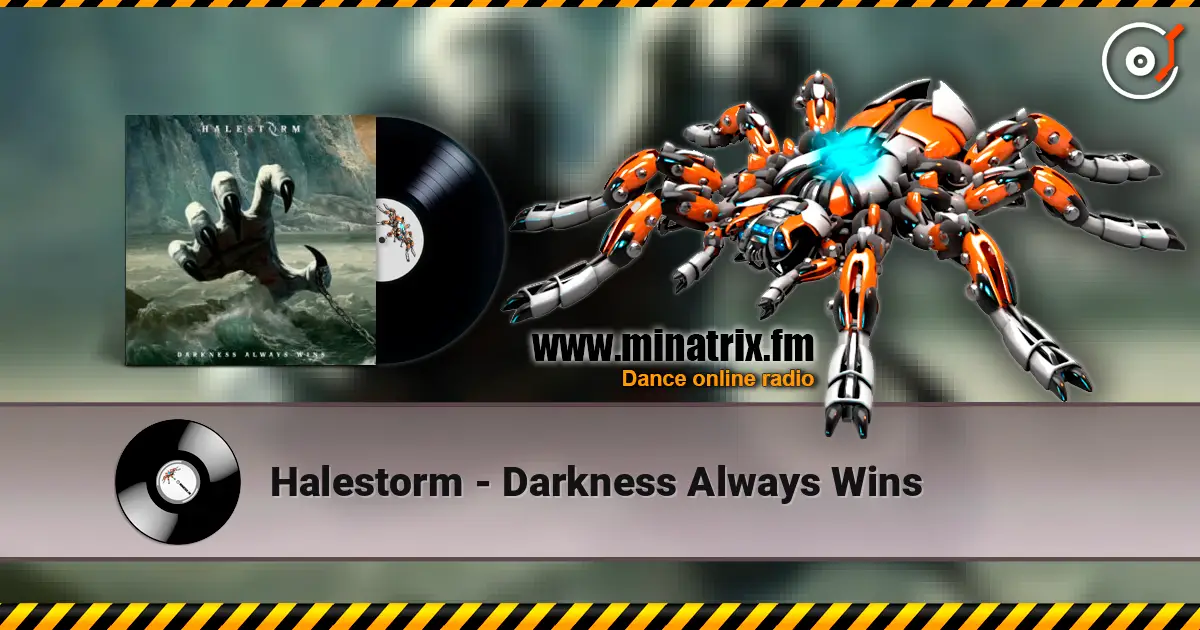 Halestorm - Darkness Always Wins écouter en ligne en haute qualité | Minatrix.FM