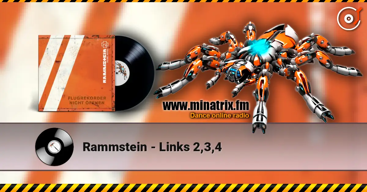 Rammstein - Links 2,3,4 écouter en ligne en haute qualité | Minatrix.FM