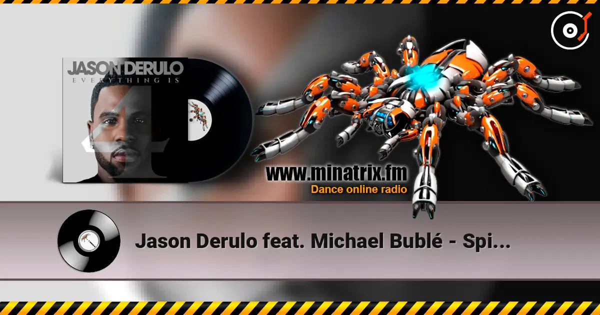 Jason Derulo feat. Michael Bublé - Spicy Margarita écouter en ligne en haute qualité | Minatrix.FM