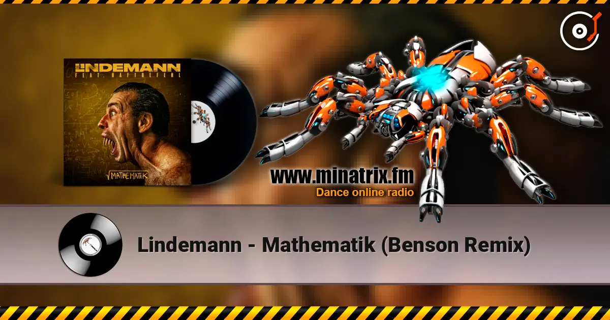 Lindemann - Mathematik (Benson Remix) écouter en ligne en haute qualité | Minatrix.FM