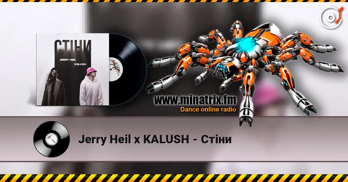Jerry Heil x KALUSH - Стіни écouter en ligne en haute qualité | Minatrix.FM