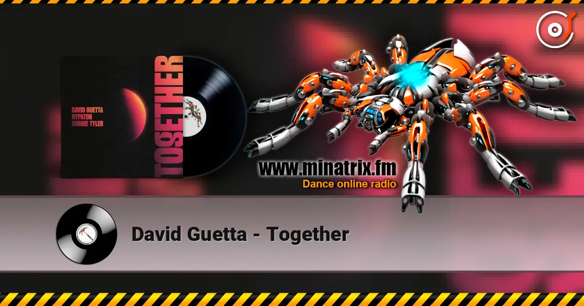 David Guetta - Together écouter en ligne en haute qualité | Minatrix.FM