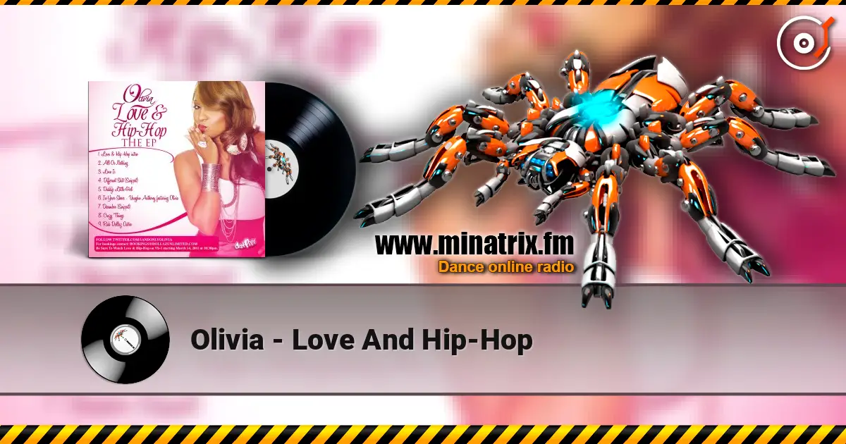 Olivia - Love And Hip-Hop écouter en ligne en haute qualité | Minatrix.FM